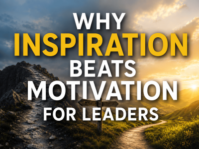 Why Inspiration Beats Motivation for leaders